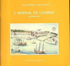 L'arsenal de Colbert. Rochefort.