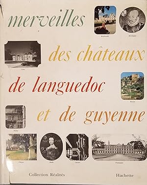 Merveilles des châteaux de Languedoc et de Guyenne.