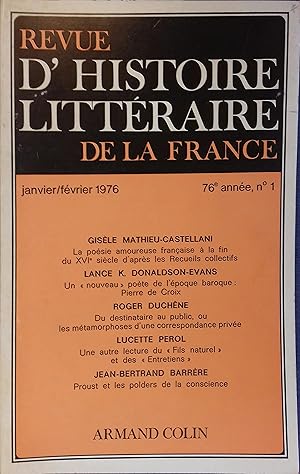 Revue d'histoire littéraire de la France 76 e année - N° 1. La poésie amoureuse française à la fi...