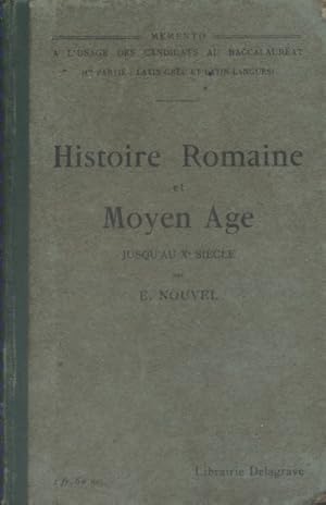 Seller image for Histoire romaine et Moyen Age jusqu'au X e sicle. for sale by Librairie Et Ctera (et caetera) - Sophie Rosire