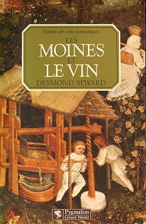 Les moines et le vin. Histoire des vins monastiques.