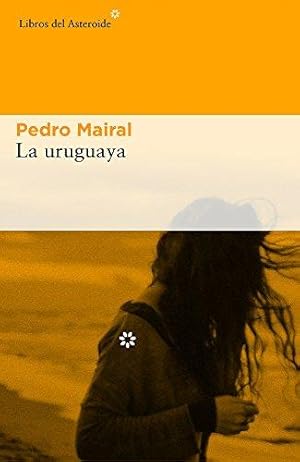 Imagen del vendedor de La uruguaya a la venta por WeBuyBooks