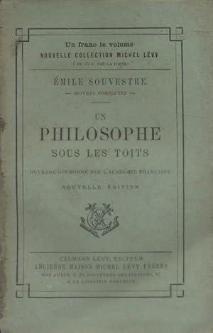 Image du vendeur pour Un philosophe sous les toits. Journal d'un homme heureux. mis en vente par Librairie Et Ctera (et caetera) - Sophie Rosire