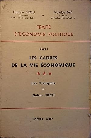 Seller image for Les cadres de la vie conomique, Tome 1 seul : Les transports. for sale by Librairie Et Ctera (et caetera) - Sophie Rosire