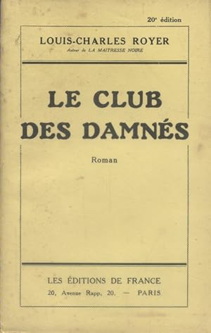 Bild des Verkufers fr Le club des damns. zum Verkauf von Librairie Et Ctera (et caetera) - Sophie Rosire