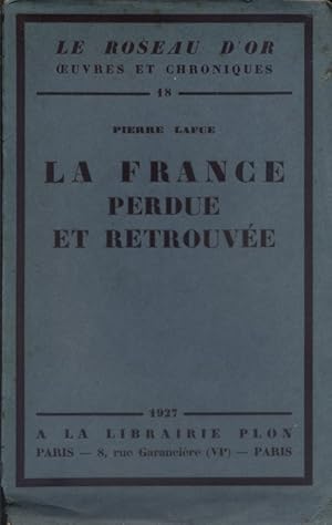 Seller image for La France perdue et retrouve. for sale by Librairie Et Ctera (et caetera) - Sophie Rosire