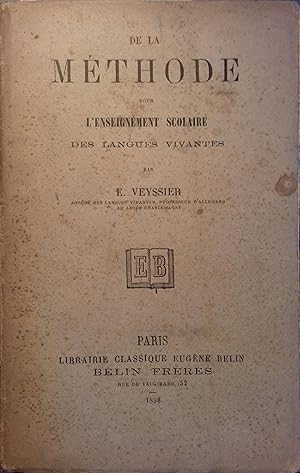 De la méthode pour l'enseignement scolaire des langues vivantes.