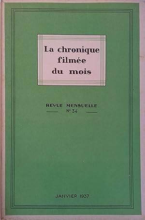 Seller image for La chronique filme du mois N 34 : La chronique filme du mois. N 34. Janvier 1937. for sale by Librairie Et Ctera (et caetera) - Sophie Rosire