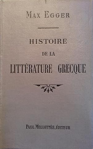 Image du vendeur pour Histoire de la littrature grecque. Vers 1900. mis en vente par Librairie Et Ctera (et caetera) - Sophie Rosire