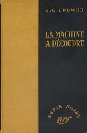 Seller image for La machine  dcoudre. for sale by Librairie Et Ctera (et caetera) - Sophie Rosire