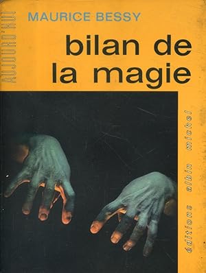 Seller image for Bilan de la magie. for sale by Librairie Et Ctera (et caetera) - Sophie Rosire