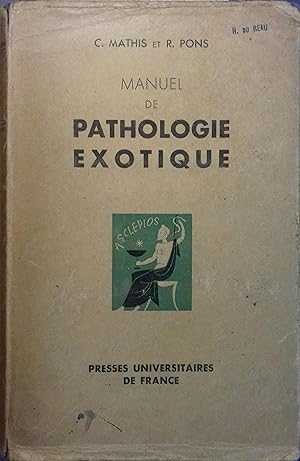 Manuel de pathologie exotique.