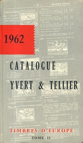 Catalogue Yvert et Tellier. Tome II seul. Timbres d'Europe.