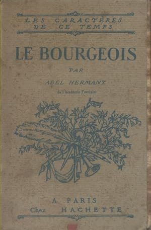 Bild des Verkufers fr Le bourgeois. Vers 1924. zum Verkauf von Librairie Et Ctera (et caetera) - Sophie Rosire