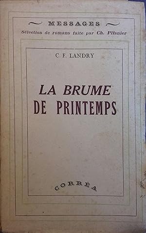 Seller image for La brume de printemps. for sale by Librairie Et Ctera (et caetera) - Sophie Rosire