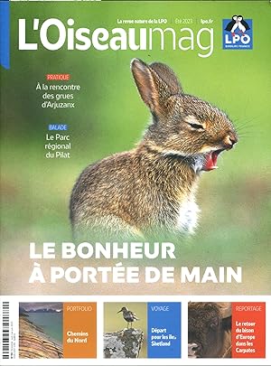 L'Oiseau Magazine. N° 151. Revue de la ligue française pour la protection des oiseaux. Eté 2023.