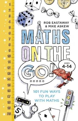 Seller image for Maths on the Go: 101 Fun Ways to Play with Maths for sale by WeBuyBooks