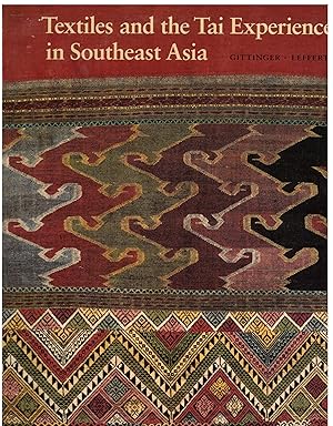 Seller image for Textiles and the Tai Experience in Southeast Asia [Lingua Inglese] for sale by Messinissa libri