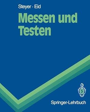 Messen und Testen (Springer-Lehrbuch) mit 20 Tabellen