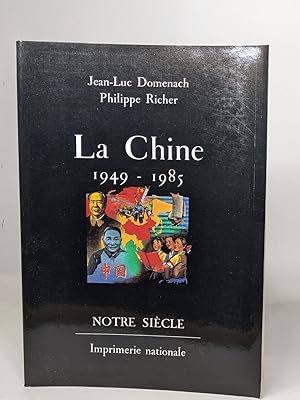 Seller image for La chine 1949-1985 for sale by crealivres