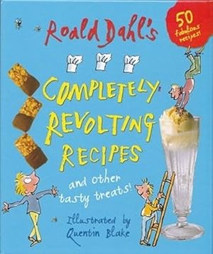 Seller image for Roald Dahl's Completely Revolting Recipes for sale by WeBuyBooks