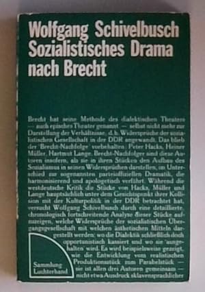 Sozialistisches Drama nach Brecht 3 Modelle, Peter Hacks, Heiner Müller, Hartmut Lange