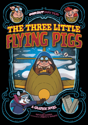 Seller image for The Three Little Flying Pigs: A Graphic Novel (Paperback or Softback) for sale by BargainBookStores