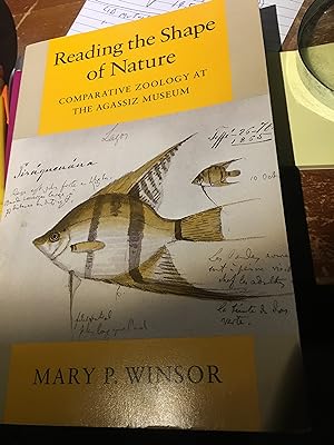 Reading the Shape of Nature: Comparative Zoology at the Agassiz Museum (Science and Its Conceptua...