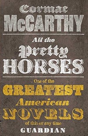 Bild des Verkufers fr All the Pretty Horses (Border Trilogy 1) zum Verkauf von WeBuyBooks