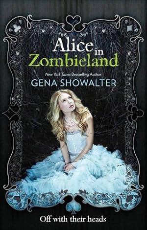 Imagen del vendedor de Alice in Zombieland (White Rabbit Chronicles, Vol. 1) (The White Rabbit Chronicles) a la venta por WeBuyBooks