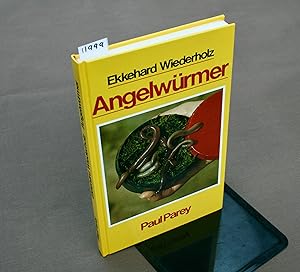 Image du vendeur pour Angelwrmer.Beschaffung, Hlterung, Transport und Angeltechnik sowie Biologie und Vermehrung. mis en vente par Antiquariat Hubertus von Somogyi-Erddy