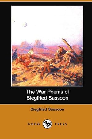 Immagine del venditore per The War Poems of Siegfried Sassoon (Dodo Press) venduto da WeBuyBooks