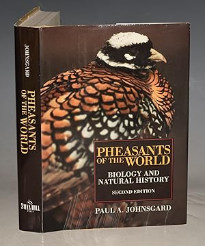 Pheasants Of The World. Biology and Natural History. Second edition.