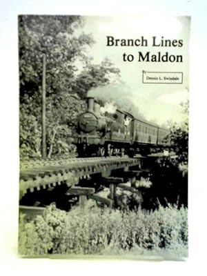 Bild des Verkufers fr Branch Line To Maldon zum Verkauf von World of Rare Books