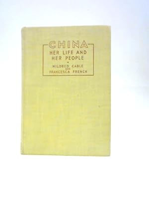 Imagen del vendedor de China: Her Life and Her People a la venta por World of Rare Books