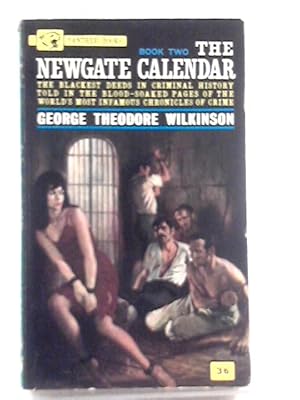 Seller image for The Newgate Calendar 2 for sale by World of Rare Books