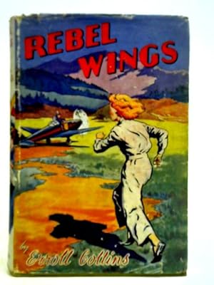 Seller image for Rebel Wings for sale by World of Rare Books