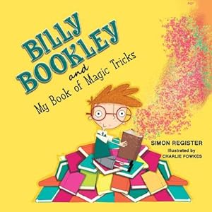 Seller image for Billy Bookley and My Book of Magic Tricks for sale by Smartbuy