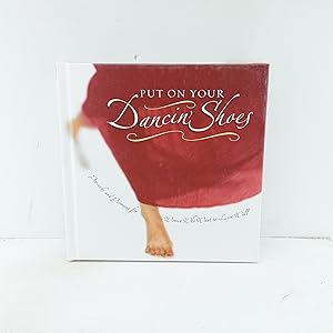 Seller image for Put on Your Dancin Shoes: Proverbs and Promises for Women Who Want to Live Well for sale by Cat On The Shelf