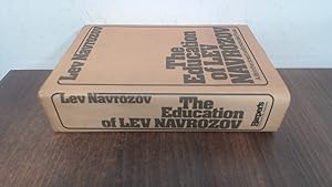 Seller image for The Education of Lev Navrozov: A Life in the Closed World Once Called Russia for sale by BoundlessBookstore