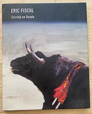 Imagen del vendedor de Eric Fischl. Corrida en Ronda a la venta por Largine