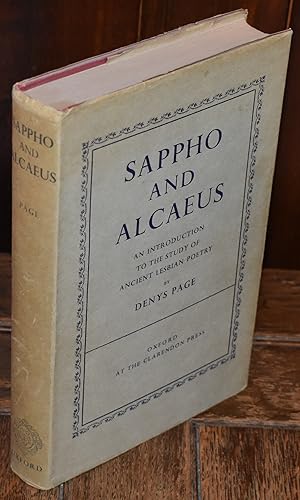 Immagine del venditore per Sappho And Alcaeus - an introduction to the study of ancient lesbian poetry venduto da CHESIL BEACH BOOKS