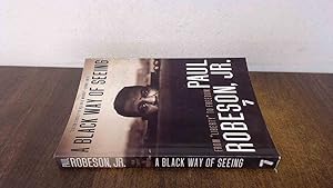 Seller image for A BLACK WAY OF SEEING, A: From Liberty to Freedom for sale by BoundlessBookstore