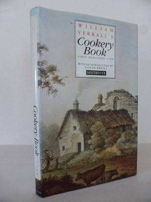 Imagen del vendedor de William Verrall's Cookery Book, First published 1759 a la venta por Idle Booksellers PBFA