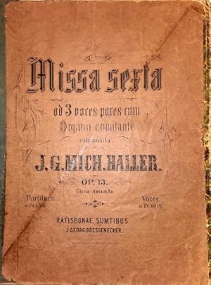 Bild des Verkufers fr Missa sexta ad 3 voces pares cum organo comitante. Op. 13. Editio secunda zum Verkauf von Paul van Kuik Antiquarian Music