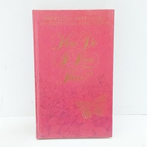 Seller image for How do I love thee?: Beautiful love poems of yesterday and today for sale by Cat On The Shelf