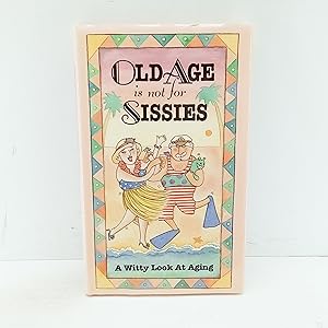 Seller image for Old Age Is Not for Sissies for sale by Cat On The Shelf