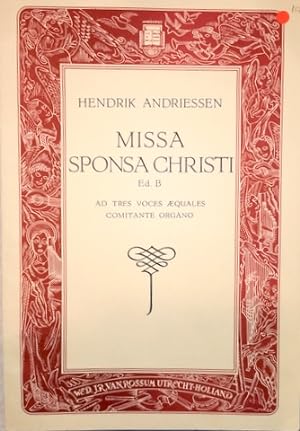Immagine del venditore per Missa sponsa Christi ed. B ad tres voces aequales comitante organo venduto da Paul van Kuik Antiquarian Music