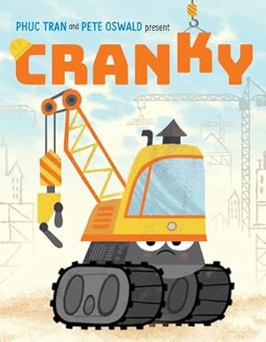Imagen del vendedor de Cranky by Tran, Phuc [Hardcover ] a la venta por booksXpress
