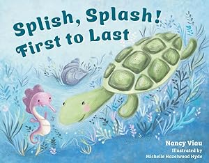 Seller image for Splish, Splash! First to Last for sale by GreatBookPrices